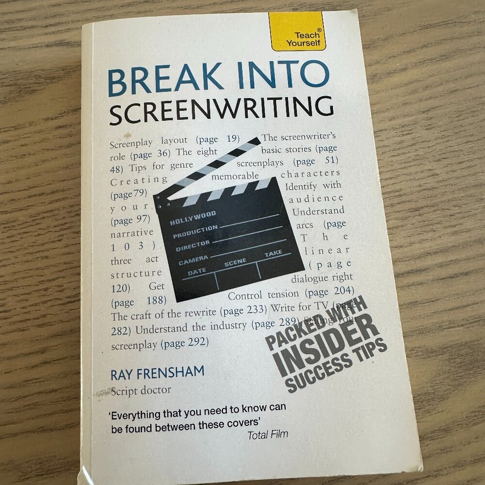 Break Into Screenwriting Book by Ray Frensham